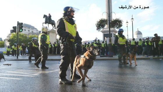  لندن تعيش تدابير أمنية مشددة لمواجهة مظاهرتين متنافستين يوم السبت 16 ماي 2026
